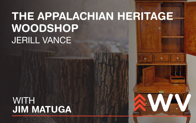 Episode 209 – Jerill Vance – The Appalachian Heritage Woodshop